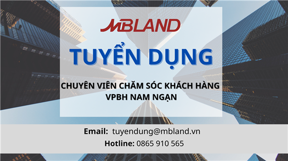 Chuyên viên Chăm sóc Khách hàng - VPBH Nam Ngạn