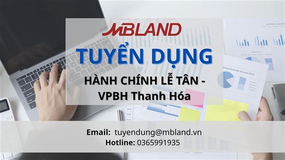Nhân viên Hành chính Lễ tân - VPBH Thanh Hóa
